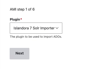 Islandora 7 Solr Importer Step 1 Plugin
